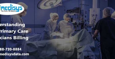 Understanding ASC Primary Care Physicians Billing