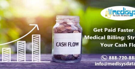 Get Paid Faster with Medical Billing: Streamline Your Cash Flow