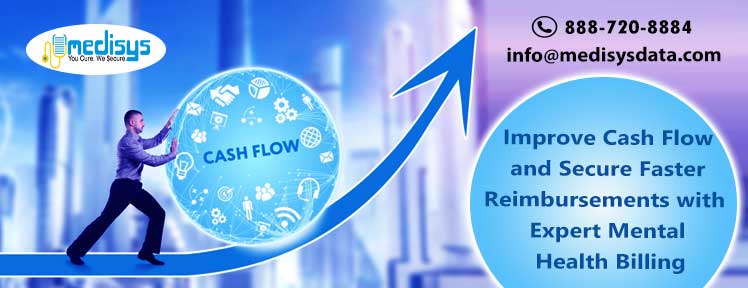 Improve Cash Flow and Secure Faster Reimbursements with Expert Mental Health Billing