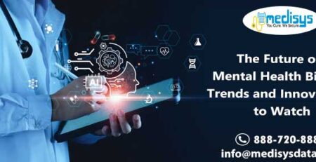 The Future of Mental Health Billing: Trends and Innovations to Watch