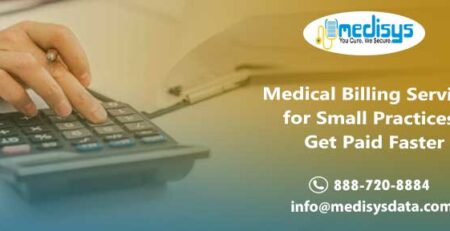 Medical Billing Services for Small Practices: Get Paid Faster