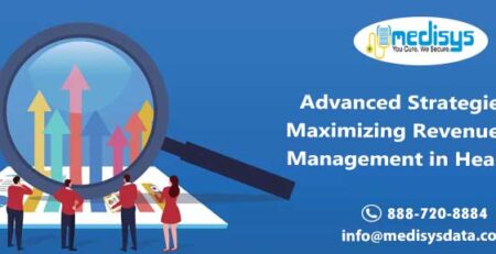 Advanced Strategies for Maximizing Revenue Cycle Management in Healthcare