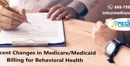 Recent Changes in Medicare/Medicaid Billing for Behavioral Health