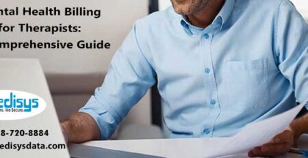 Mental Health Billing for Therapists: A Comprehensive Guide