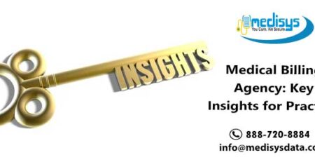 Medical Billing Agency: Key Insights for Practices