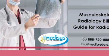Musculoskeletal Radiology Billing: Guide for Radiologists