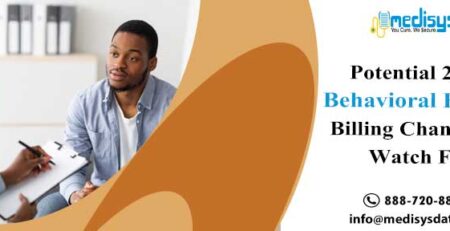 Potential 2025 Behavioral Health Billing Changes to Watch For