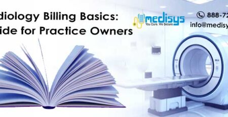Radiology Billing Basics: A Guide for Practice Owners