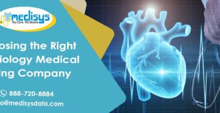 Choosing the Right Cardiology Medical Billing Company