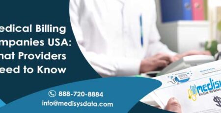 Medical Billing Companies USA: What Providers Need to Know