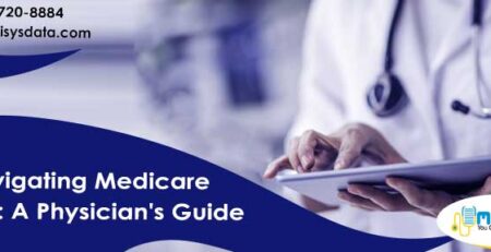 Navigating Medicare Billing: A Physician's Guide