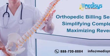 Orthopedic Billing Services: Simplifying Complexity, Maximizing Revenue