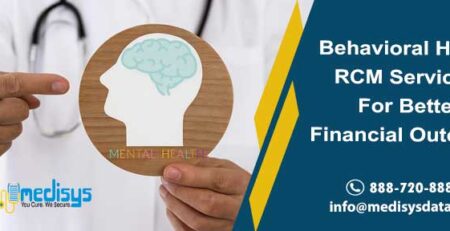 Behavioral Health RCM Services: For Better Financial Outcomes