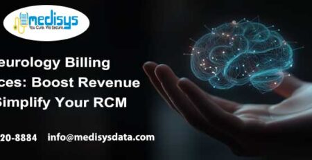 Neurology Billing Services: Boost Revenue & Simplify Your RCM