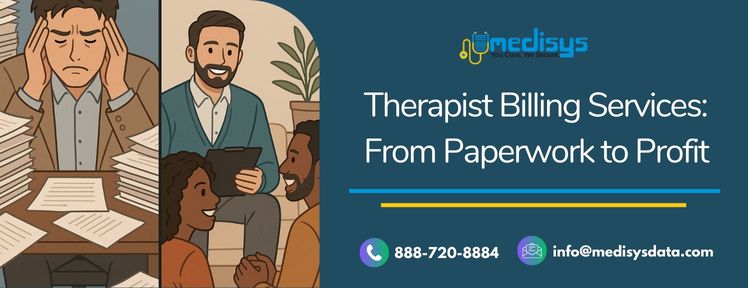 Therapist Billing Services: From Paperwork to Profit