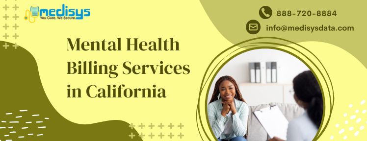 Mental Health Billing Services in California