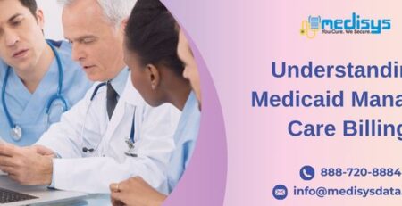 Understanding Medicaid Managed Care Billing